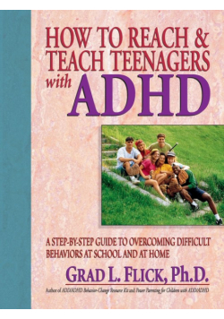 How to Reach & Teach Teenagers with ADHD