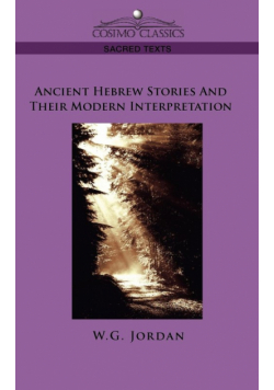 Ancient Hebrew Stories and Their Modern Interpretation