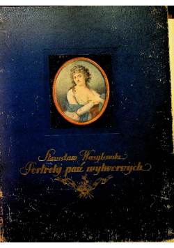 Portrety Pań Wytwornych 1924 r.