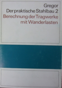 Der praktische Stahlbau 2