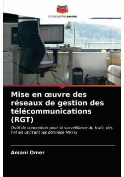 Mise en œuvre des réseaux de gestion des télécommunications (RGT)