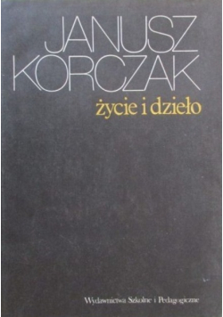 Korczak Życie i dzieło