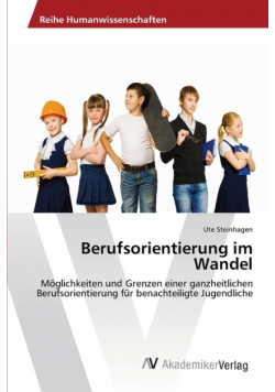 Berufsorientierung im Wandel