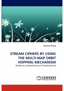 Stream Ciphers by Using the Multi-Map Orbit Hopping Mechanism
