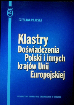 Klastry Doświadczenia Polski I Innych Krajów Unii Europejskiej