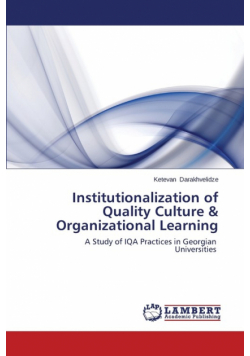 Institutionalization of Quality Culture & Organizational Learning