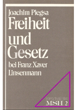 Freiheit und Gesetz bei Franz Xaver Linsenmann