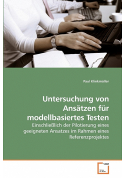 Untersuchung von Ansätzen für modellbasiertes Testen