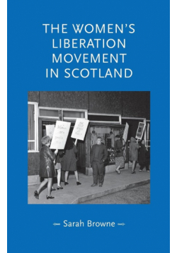 The women's liberation movement in Scotland