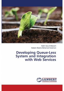 Developing Queue-Less System and Integration with Web Services