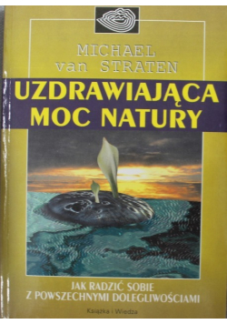 Uzdrawiająca moc natury