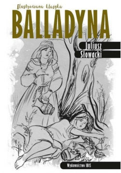 Ilustrowana klasyka  Balladyna