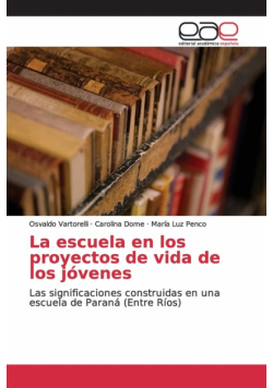 La escuela en los proyectos de vida de los jóvenes