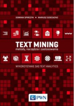 Text Mining metody narzędzia i zastosowania