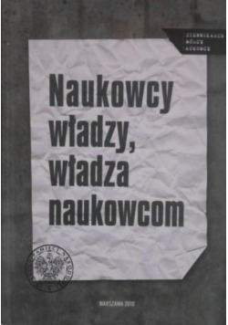 Naukowcy władzy władza naukowcom