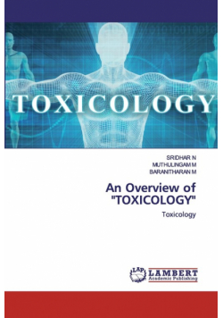 An Overview of "TOXICOLOGY"