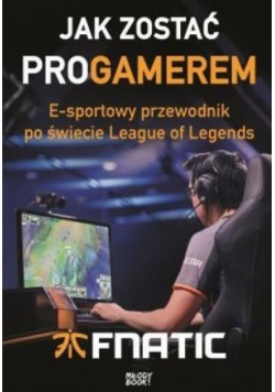 Jak zostać proGamerem