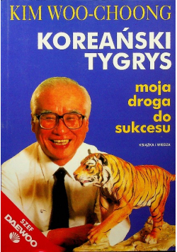 Koreański tygrys moja droga do sukcesu