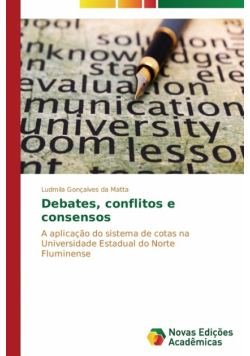 Debates, conflitos e consensos