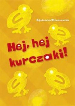 Hej, hej kurczaki!
