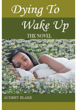 Dying to Wake Up