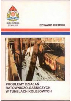 Problemy działań ratowniczo gaśniczych