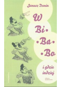 W Bi - Ba - Bo i gdzie indziej