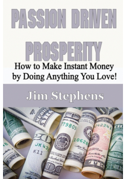 Passion Driven Prosperity