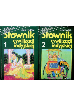 Słownik cywilizacji indyjskiej Tom 1 i 2
