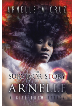 The Survivor Story of Arnelle