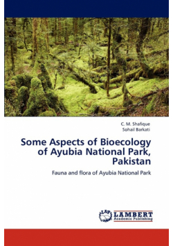 Some Aspects of Bioecology of Ayubia National Park, Pakistan