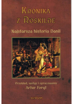 Kronika z Roskilde Najstarsza historia Danii