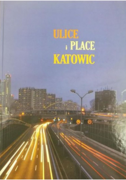 Ulice i place Katowic