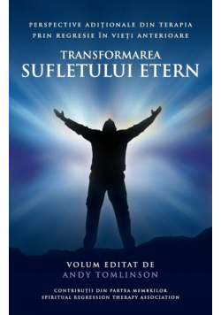 Transformarea sufletului etern