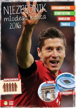 Niezbędnik młodego kibica 2016