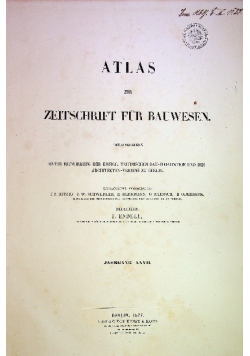 Atlas zur Zeitschrift für Bauwesen 1877r