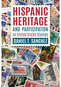 Hispanic Heritage and Participation on United States Stamps