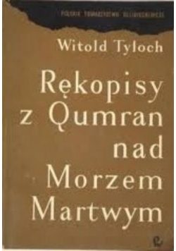 Rękopisy z Qumran nad Morzem Martwym