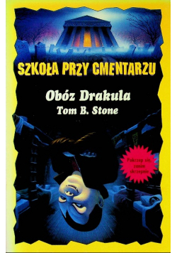 Szkoła przy cmentarzu Obóz Drakula