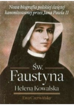 Św Faustyna Helena Kowalska