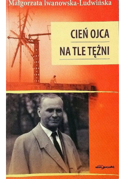 Cień ojca na tle tężni