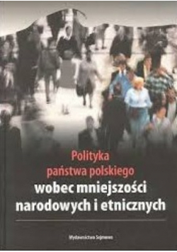 Polityka państwa polskiego wobec mniejszości narodowych i etnicznych
