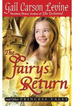 The Fairy's Return and Other Princess Tales