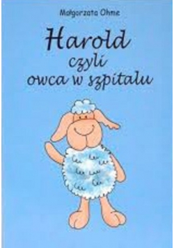 Harold czyli owca w szpitalu