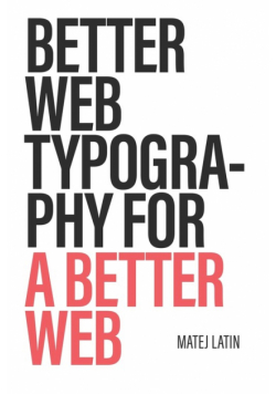 Better Web Typography for a Better Web
