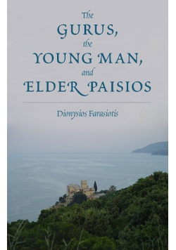 The Gurus the Young Man and Elder Paisios