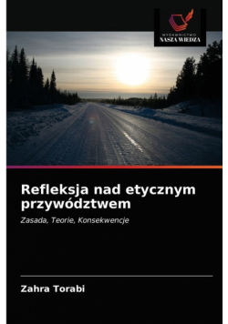Refleksja nad etycznym przywództwem
