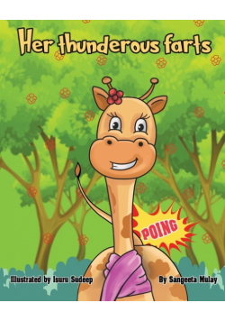 Her thunderous farts