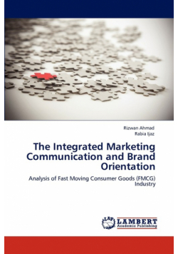 The Integrated Marketing Communication and Brand Orientation