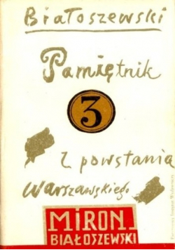 Pamiętniki z Powstania Warszawskiego tom 3